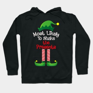 Most Likely To Shake The Presents Hoodie